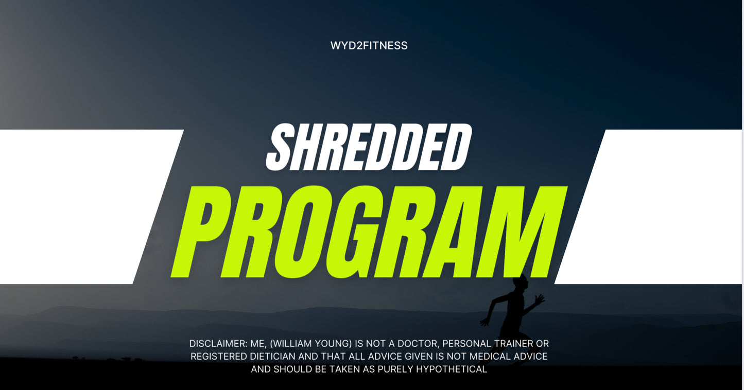 ULTIMATE SHREDS PROGRAM - LOSE FAT EFFORTLESSLY
