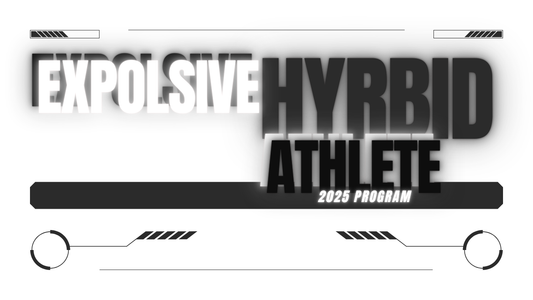 2025 Explosive Hybrid Athlete Program